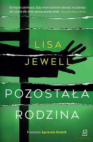 Pozostała rodzina - Lisa Jewell [KSIĄŻKA]