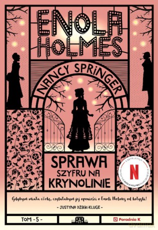 Sprawa szyfru na krynolinie. Enola Holmes - Nancy Springer [KSIĄŻKA]