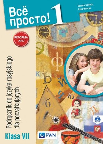 Wsio prosto kl@ss 1 Podręcznik do języka rosyjskiego dla klasy 7 - Barbara Chlebda, Irena Danecka [KSIĄŻKA]