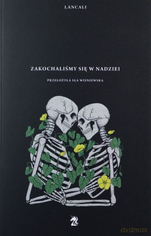 Zakochaliśmy się w nadziei - Lancali [KSIĄŻKA]