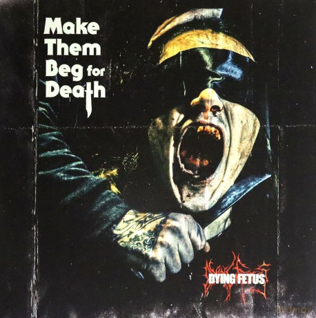 Dying Fetus: Make Them Beg For Death (Blue) [Winyl]