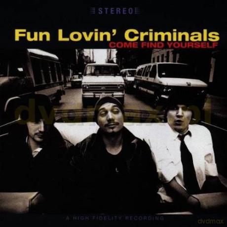 Fun Lovin' Criminals: Come Find Yourself [CD]