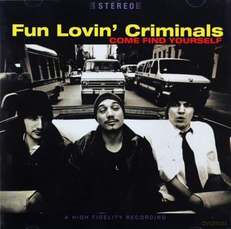 Fun Lovin' Criminals: Come Find Yourself [CD]