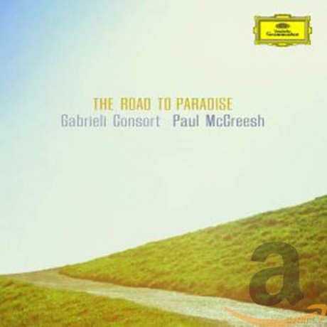 Gabrieli Consort McCreesh: The Road To Paradise [CD]