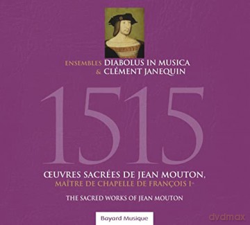 J. Mouton: 1515/oeuvres Sacrees De J [CD]
