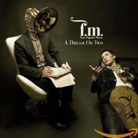 Fm: A Dream or Two [CD]
