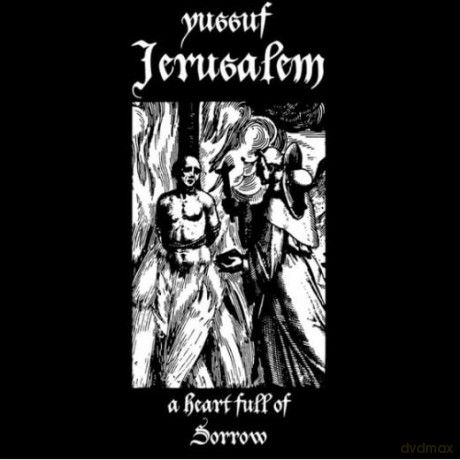 Yussuf Jerusalem: A Heart Full Of Sorrow [CD]