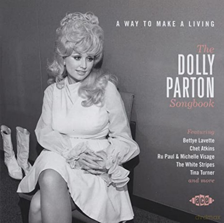 A Way To Make A Living - The Dolly Parton Songbook [CD]