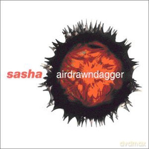 Sasha: Airdrawndagger [CD]