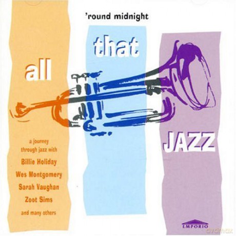 All That: 'Round Midnight [CD]
