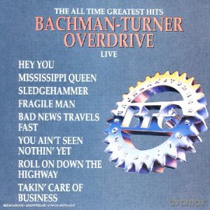 Bachman Turner Overdrive: All Time Greatest Hits: Live [CD]
