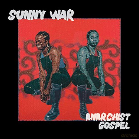 Sunny War: Anarchist Gospel [CD]
