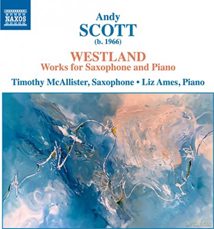Mcalliste: Andy Scott - Westland. Works For Saxophone And Piano [CD]