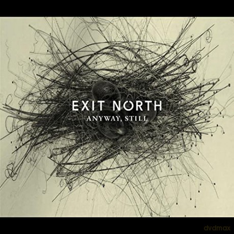 Exit North: Anyway Still [CD]