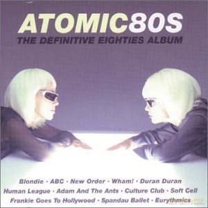 Atomic 80's [CD]