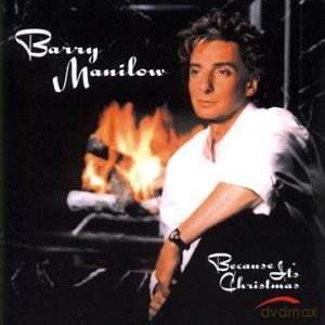 Barry Manilow: Because It's Christmas [CD]