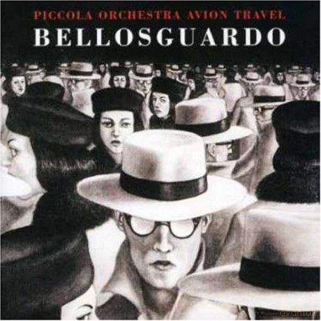 Avion Travel: Bellosguardo [CD]