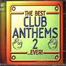 Best Club Anthems Ever 2 [2CD]