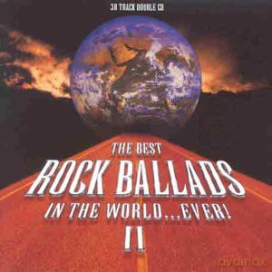Best Rock Ballads Ever II [CD]
