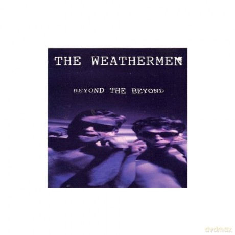 The Weathermen: Beyond The Beyond [CD]
