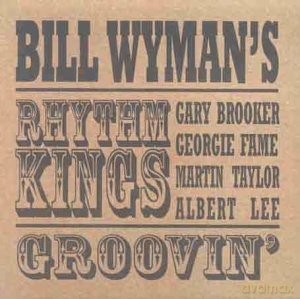 Bill Wyman - Groovin' [CD]
