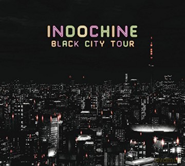 Indochine: Black City Tour [2CD]