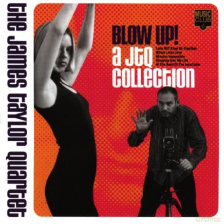 James Taylor Quartet: Blow Up - A Jtq Collection [CD]