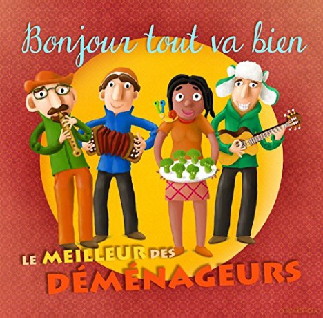 Les Demenageurs: Bonjour Tout Va Bien [CD]