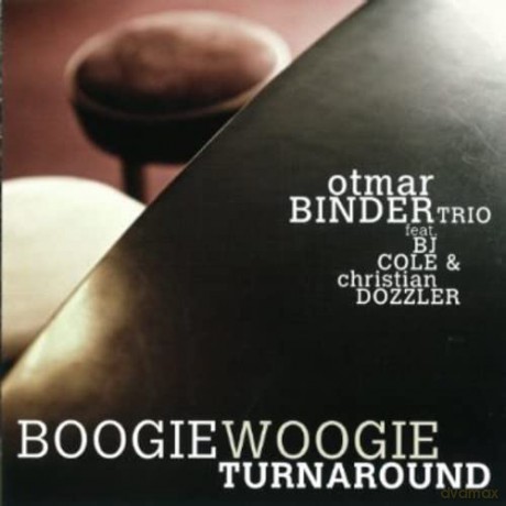 Otmar Binder Trio: Boogiewoogie Turnaround [CD]