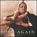 Notorious B.I.G.: Born Again [CD]