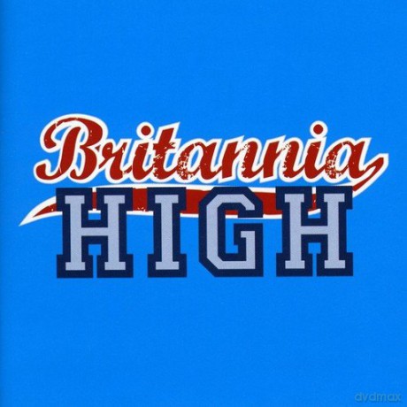 Britannia High Cast: Britannia High [CD]