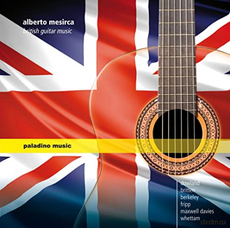 Alberto Mesirca: British Guitar Music [CD]
