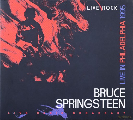 Bruce Springsteen: Bruce Springsteen - Live In Philadelphia 1995 [CD]