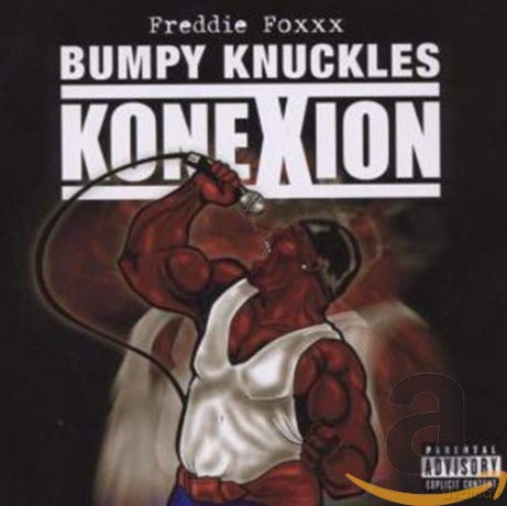 Freddie Foxxx: Bumpy Knuckles Konexion [CD]