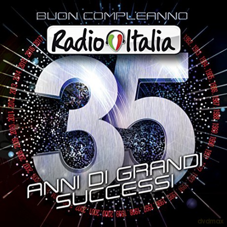 Buon Compleanno Radio Italia: 35 Anni Di Grandi [4CD]