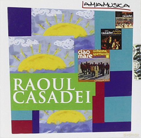 Raoul Casadei: Casadei Raoul [CD]