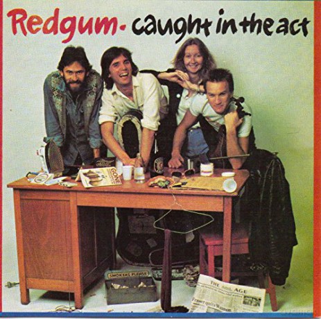 Redgum: Caught in the Act [CD]