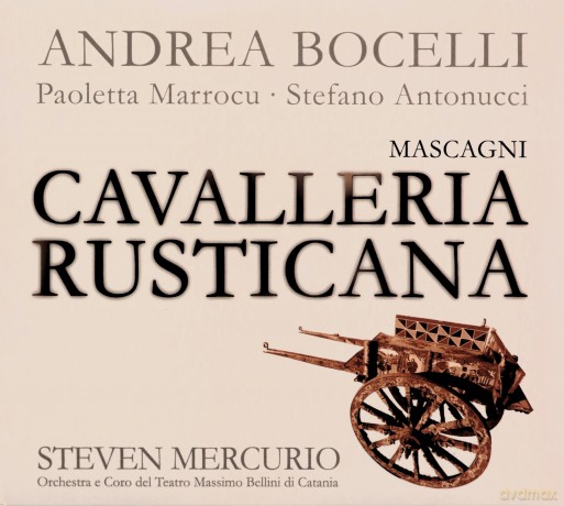 Andrea Bocelli: Cavalleria Rusticana [CD]