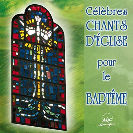Celebres Chant D'Eglise Pour Le Bapteme [CD]