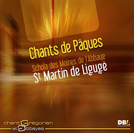Schola Des Moines De Liguge: Chants De Paques [CD]