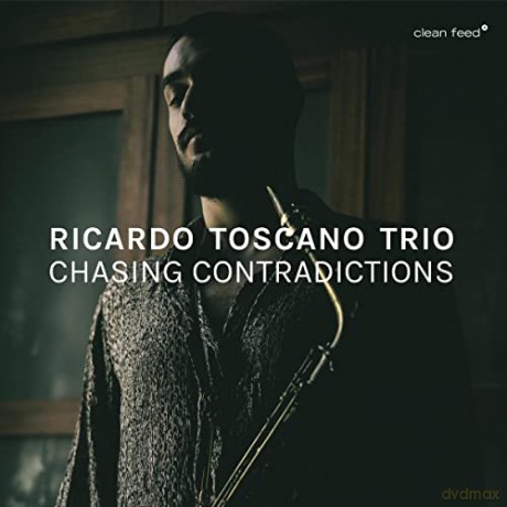 Ricardo Toscano Trio: Chasing Contradictions [CD]