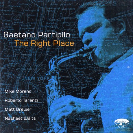 Gaetano Partipilo: The Right Place [CD]