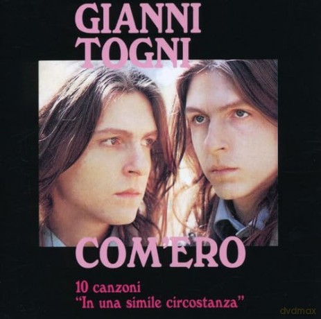 Gianni Togni: Com'ero [CD]
