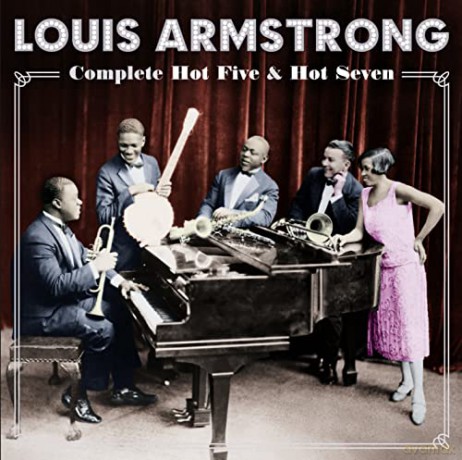 Louis Armstrong: Complete Hot Five And Hot Seven [4CD]