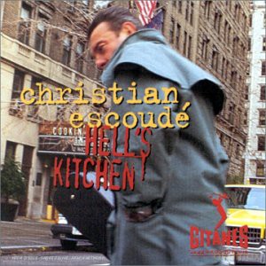 Escoude' Christian: Cookin' In Hell'S Kitchen [CD]