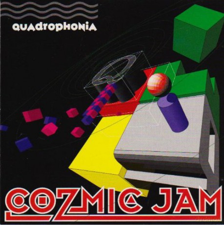 Quadrophonia: Cozmic Jam [CD]