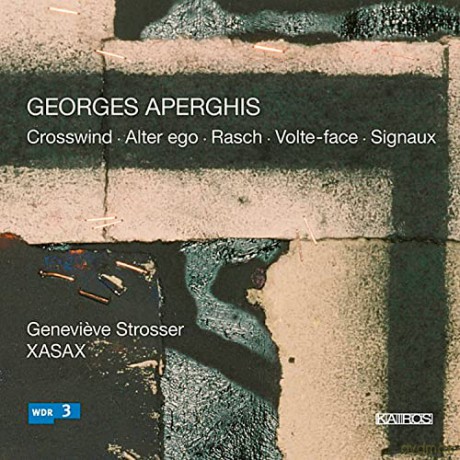 G. Aperghis: Crosswind, Alter Ego, Rasch, Volte-Face, Signaux [CD]
