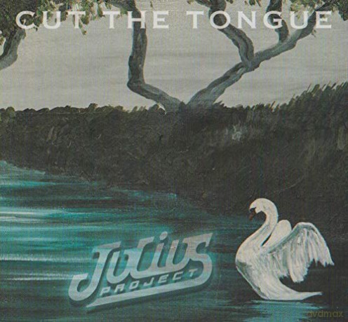 Julius Project: Cut The Tongue [CD]