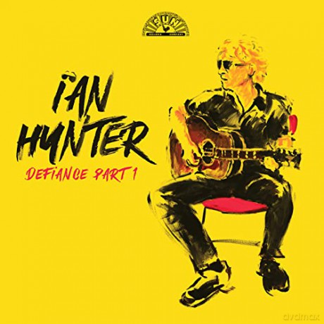 Ian Hunter: Defiance Part 1 [CD]
