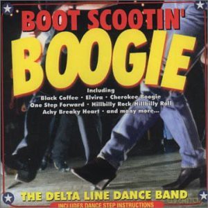Delta Line Dance Band - Boot Scootin' Boogie [CD]